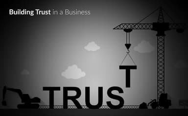 Begin Here to Build a Trusted Business